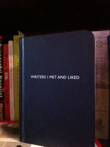 Writers I Met and Liked